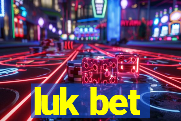 luk bet